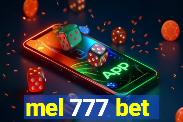 mel 777 bet